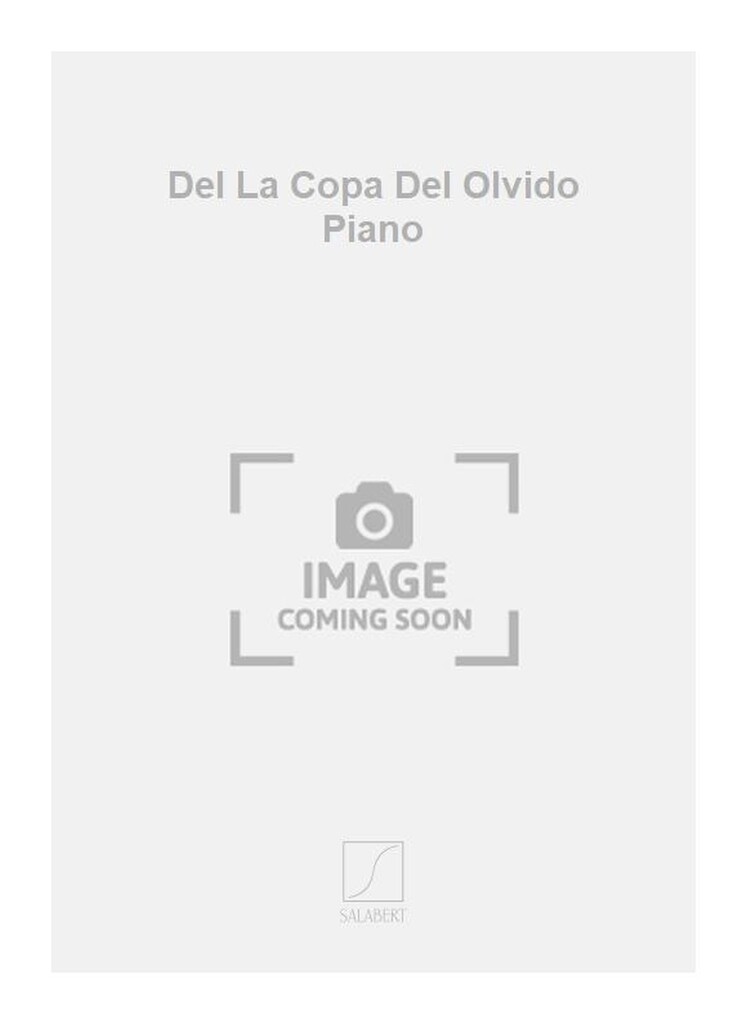 Del La Copa Del Olvido Piano